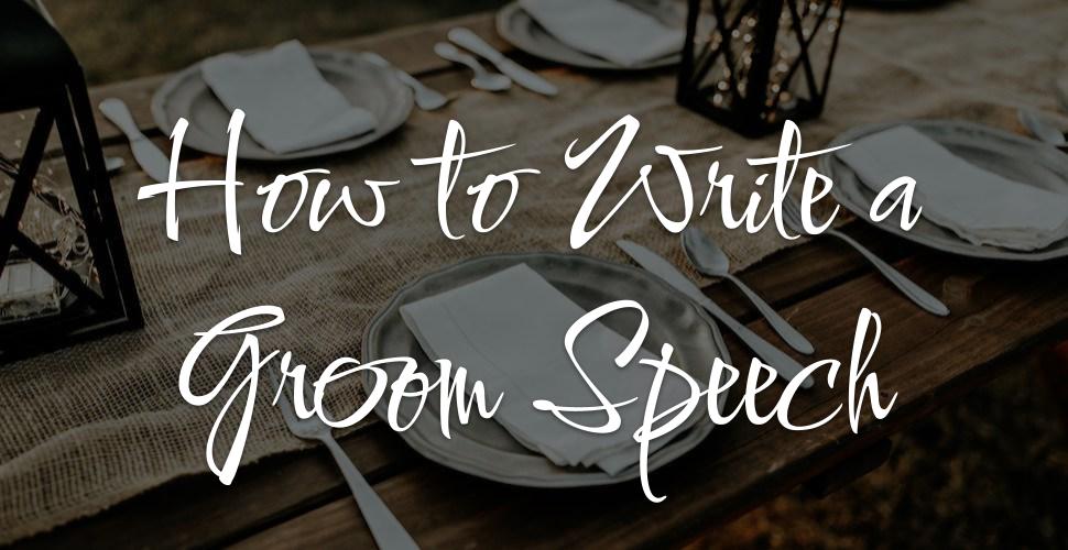 How to Write a Groom Speech