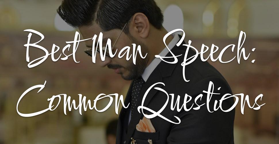 Best Man Speech: Common Questions