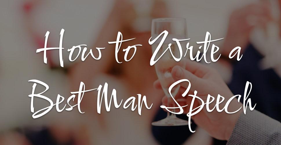 How to Write a Best Man Speech (6 Easy Steps)