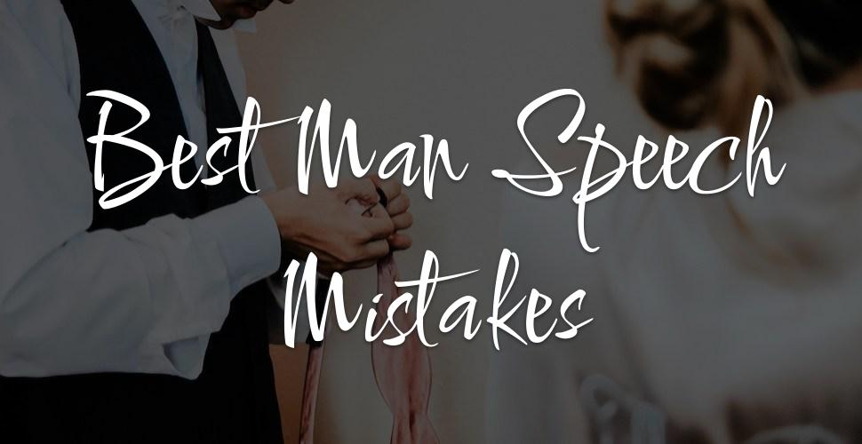 10 Best Man Speech Mistakes That Make You Look Like An Idiot