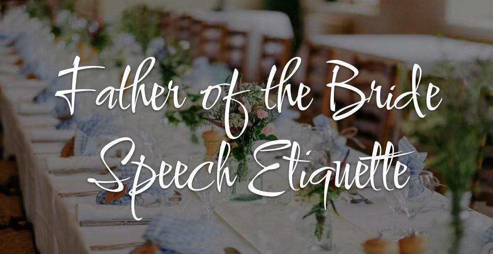 Father of the Bride Speech Etiquette
