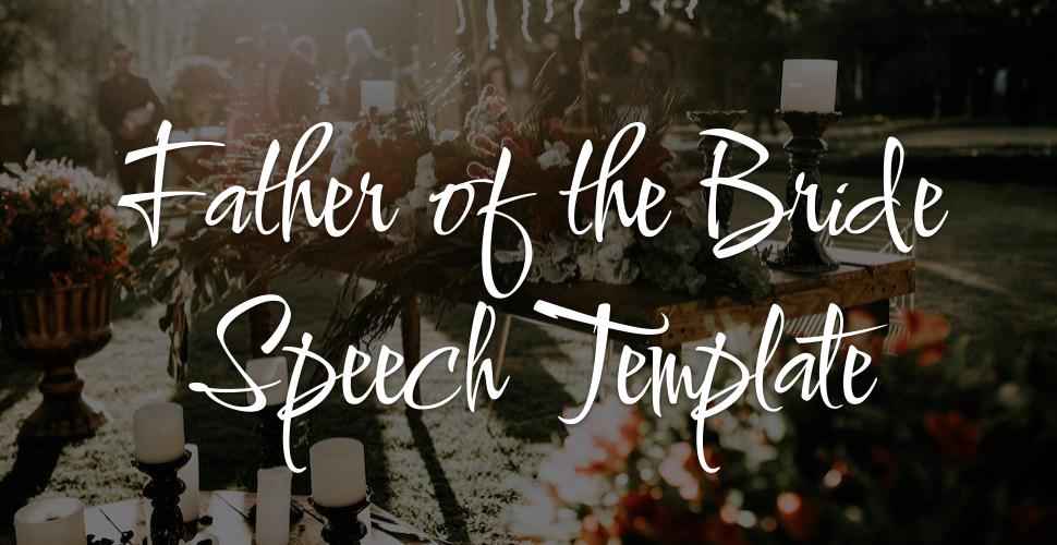Father of the Bride Speech Template (Fill in the Blanks)